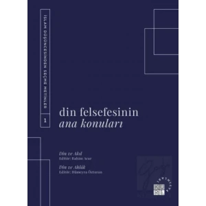 Din Felsefesinin Ana Konuları Cilt 1
