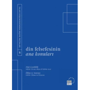 Din Felsefesinin Ana Konuları Cilt 5