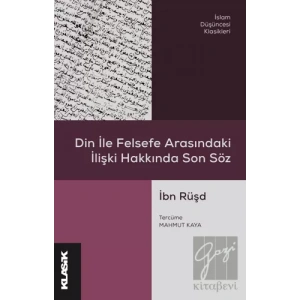 Din ile Felsefe Arasındaki İlişki Hakkında Son Söz