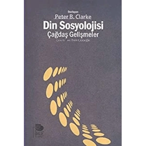 Din Sosyolojisi - Çağdaş Gelişmeler