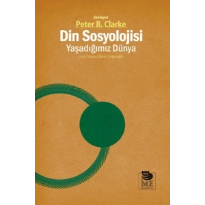 Din Sosyolojisi - Yaşadığımız Dünya