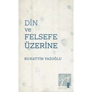 Din ve Felsefe Üzerine