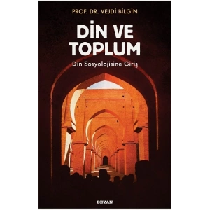 Din ve Toplum   Din Sosyolojisine Giriş