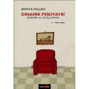 Dinamik Psikiyatri Kuramı ve Uygulaması