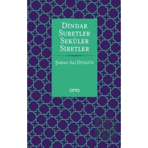 Dindar Suretler Seküler Siretler