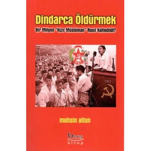 Dindarca Öldürmek