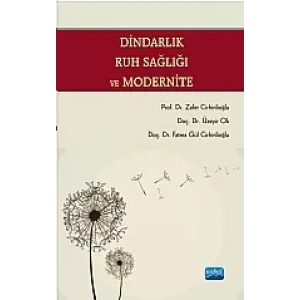 Dindarlık, Ruh Sağlığı ve Modernite