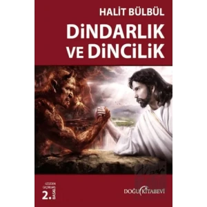 Dindarlık ve Dincilik