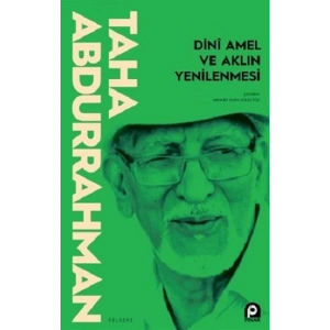 Dini Amel ve Aklın Yenilenmesi