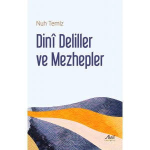 Dini Deliller Ve Mezhepler