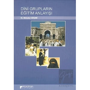 Dini Grupların Eğitim Anlayışı