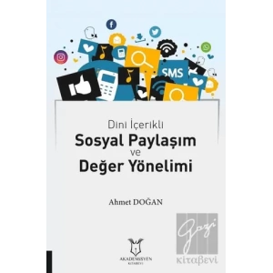 Dini İçerikli Sosyal Paylaşım ve Değer Yönelimi