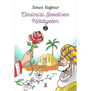 Dinimizi Sevdiren  Hikâyeler - 2