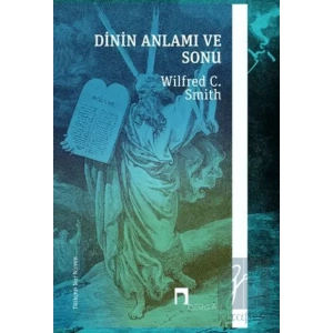 Dinin Anlamı ve Sonu