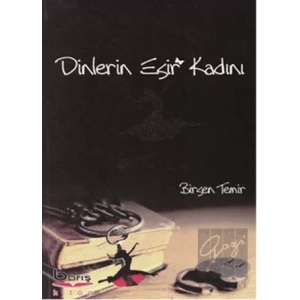 Dinlerin Esir Kadını