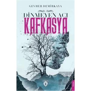 Dinmeyen Acı Kafkasya