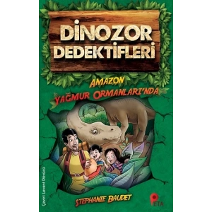 Dinozor Dedektifleri / Amazon Ormanlarında