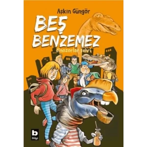 Dinozorlar Şehri - Beş Benzemez