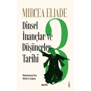 Dinsel İnançlar ve Düşünceler Tarihi 3