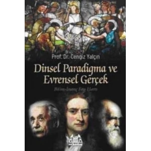 Dinsel Paradigma ve Evrensel Gerçek