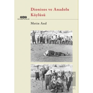 Dionisos ve Anadolu Köylüsü