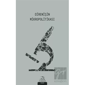 Direnişin Mikropolitikası