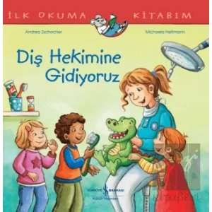 Diş Hekimine Gidiyoruz İlk Okuma Kitabım