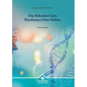 Diş Hekimleri İçin Biyokimya Ders Notları