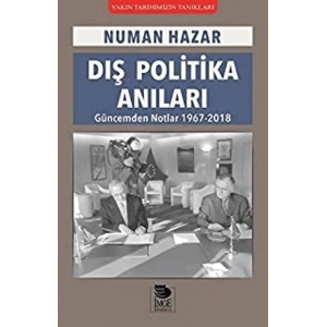 Dış Politika Anıları; Güncemden Notlar 1967-2018