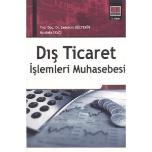 Dış Ticaret İşlemleri Muhasebesi-Mustafa Avcı,Sade