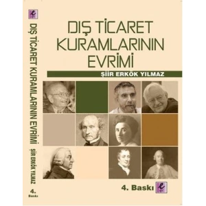 Dış Ticaret Kuramlarının Evrimi-Şiir Erkök Yılmaz