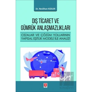 Dış Ticaret ve Gümrük Anlaşmazlıkları