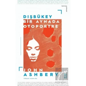 Dışbükey - Bir Aynada Otoportre