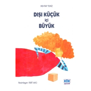 Dışı Küçük İçi Büyük