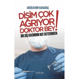 Dişim Çok Ağrıyor Doktor Bey