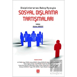 Disiplinlerarası Bakış Açısıyla Sosyal Dışlanma Tartışmaları