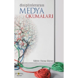 Disiplinlerarası Medya Okumaları