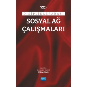 Disiplinlerarası Sosyal Ağ Çalışmaları