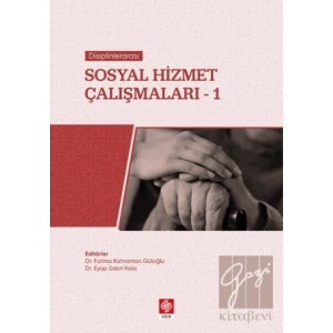 Disiplinlerarası Sosyal Hizmet Çalışmaları-1
