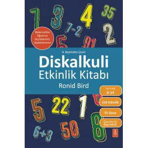 DİSKALKULİ ETKİNLİK KİTABI - Matematikte Öğrenme Güçlüklerinin Desteklenmesi / The Dyscalculia Toolkit - Supporting Learning Difficulties in Maths