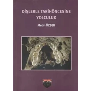 Dişlerle Tarih Öncesine Yolculuk