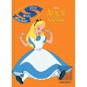 Disney Alice Harikalar Ülkesinde - Sihir Dolu Klasikler
