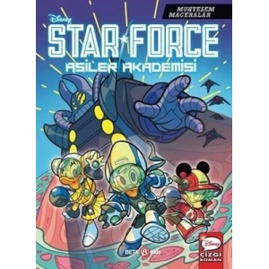 Disney Muhteşem Maceralar Star Force Asiler Akademisi