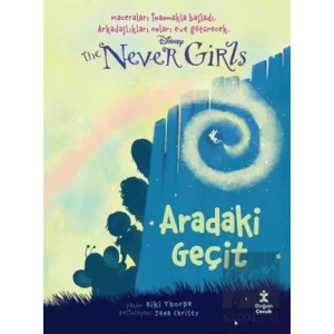 Disney The Never Girls 2 - Aradaki Geçit