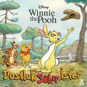Winnie The Pooh – Dostluk Sabır İster
