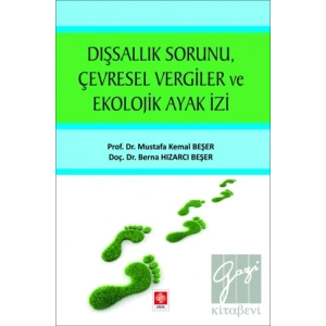 Dışsallık Sorunu Çevresel Vergiler ve Ekolojik Ayak İzi