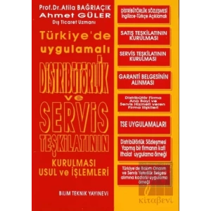 Distribütörlük ve Servis Teşkilatının Kurulması Usul ve  İşlemleri