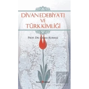 Divan Edebiyatı ve Türk Kimliği