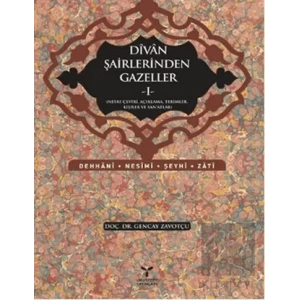 Divan Şairlerinden Gazeller - 1