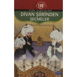 Divan Şiirinden Seçmeler